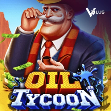 Vplus : Oil Tycoon - HASEAGAMING