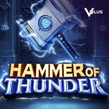 Vplus : Hammer of Thunder - HASEAGAMING